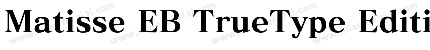 Matisse EB TrueType Edition字体转换